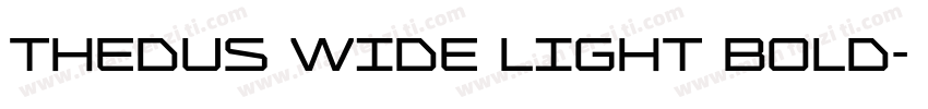 Thedus Wide Light Bold字体转换